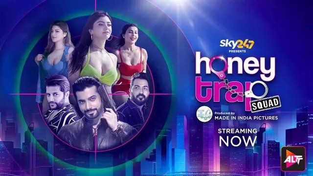 Honey Trap Squad (2023) S01 Hindi AltBalaji Web Series WEB-DL